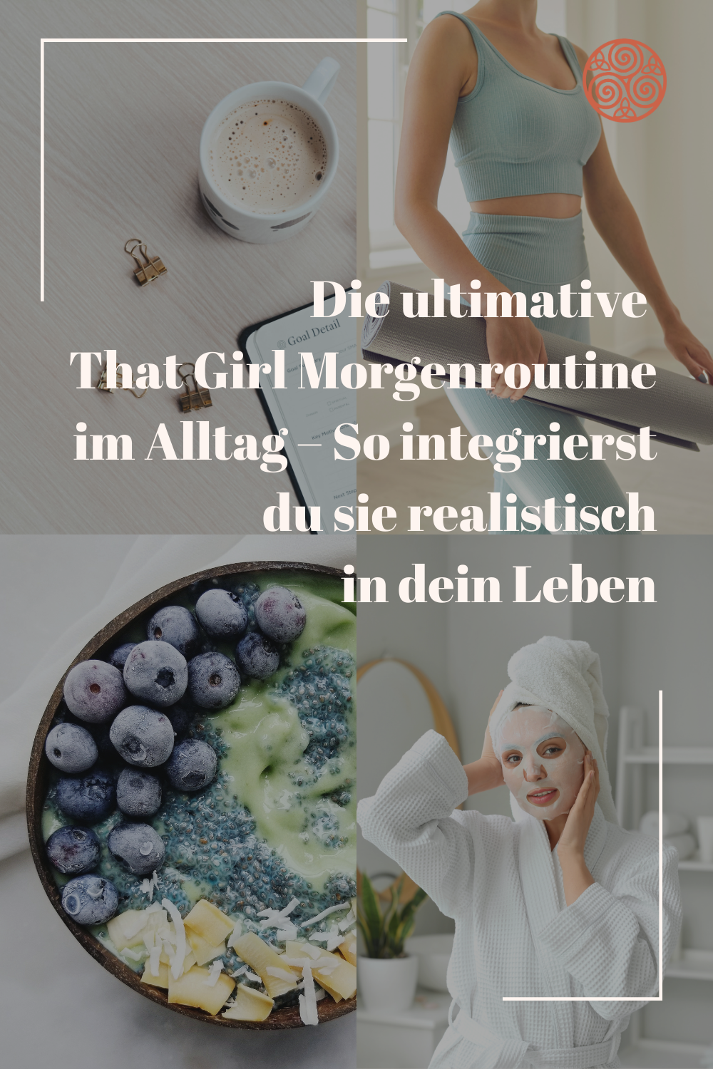 Die That Girl Morgenroutine – So integrierst du sie realistisch in dein Leben