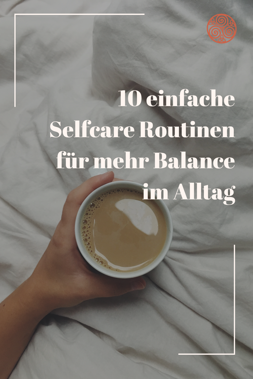 10 einfache Selfcare Routinen für mehr Balance im Alltag