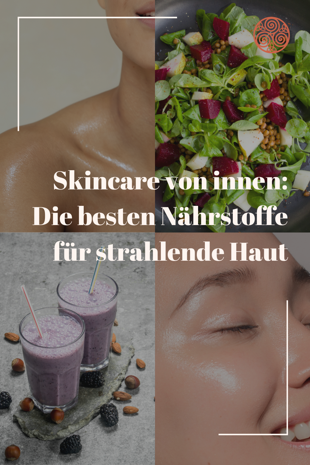 Skincare von innen: Die besten Nährstoffe für strahlende Haut