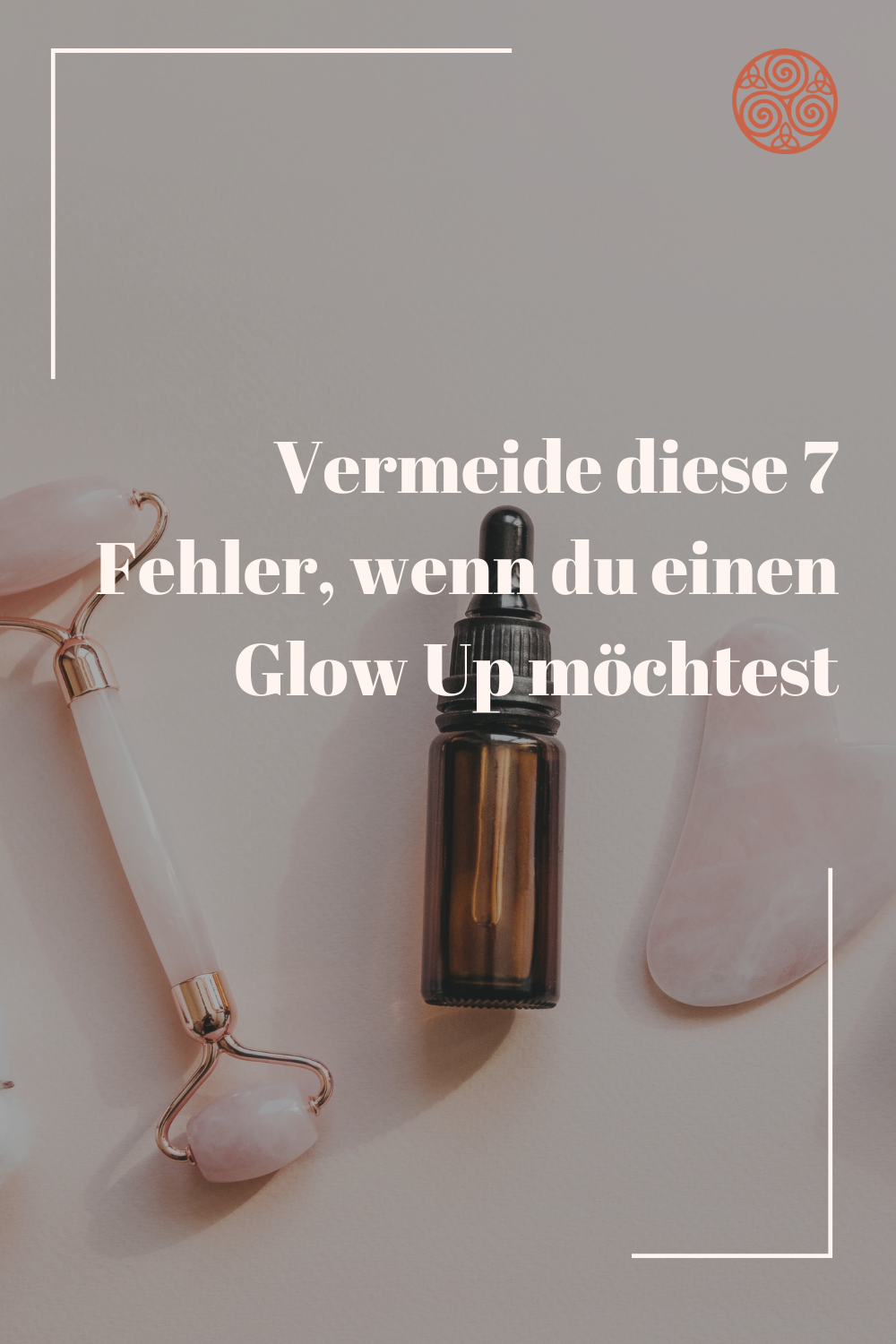 Vermeide diese 7 Fehler, wenn du einen Glow Up haben möchtest